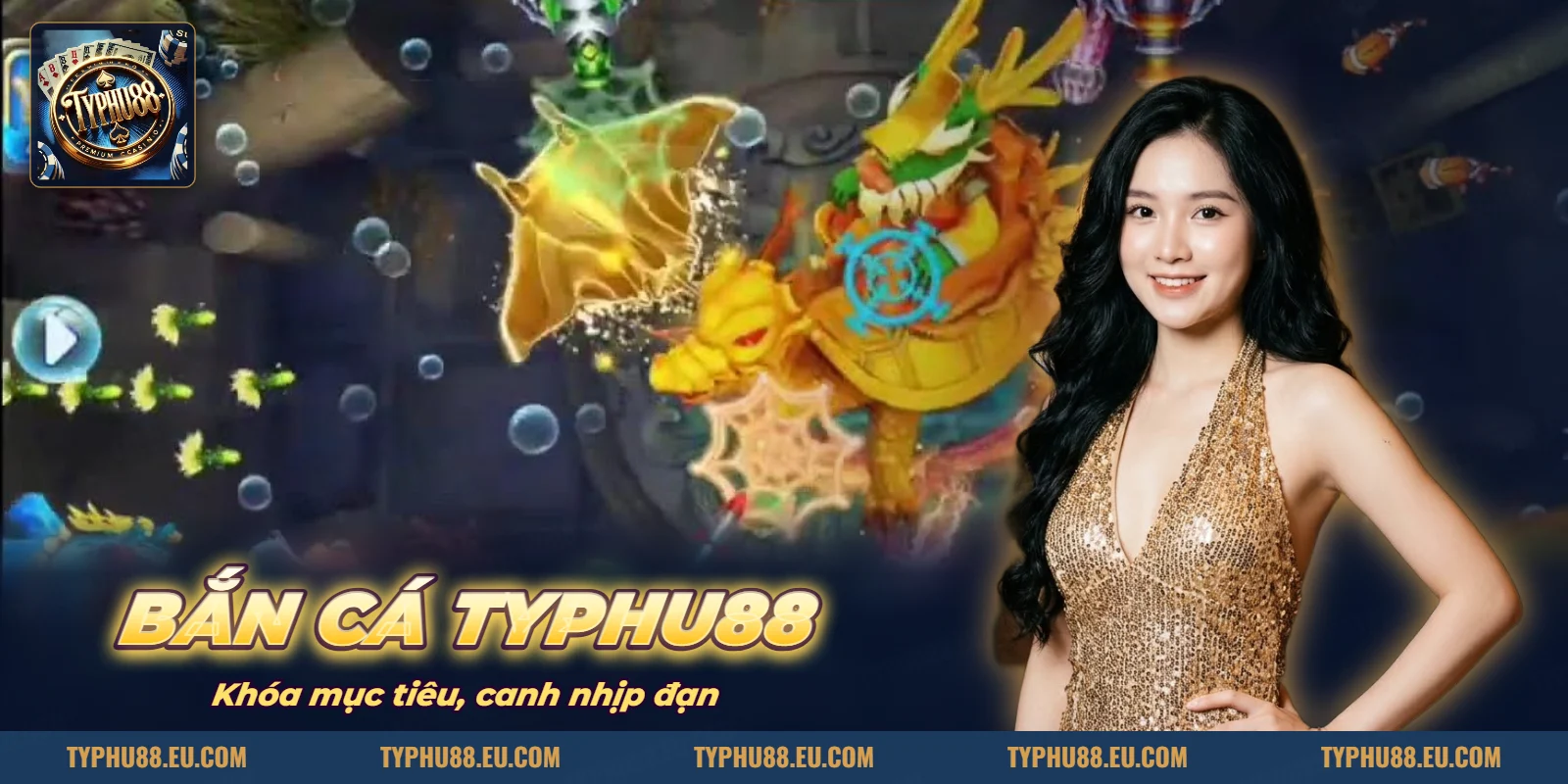Màn chơi bắn cá có súng, đạn và đàn cá nhiều màu của TYPHU88 Màn chơi bắn cá có súng, đạn và đàn cá nhiều màu của TYPHU88